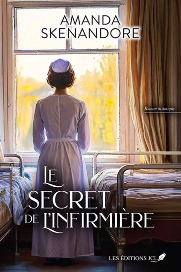 Le Secret de l’infirmière - AMANDA SKENANDORE