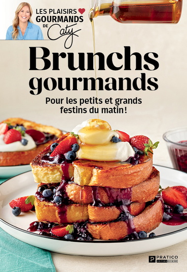 Brunchs gourmands pour les petits et grands festins du matin - COLLECTIF
