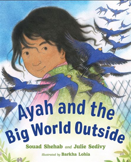 Ayah and the Big World Outside - SOUAD SHEHAB - JULIE SEDIVY