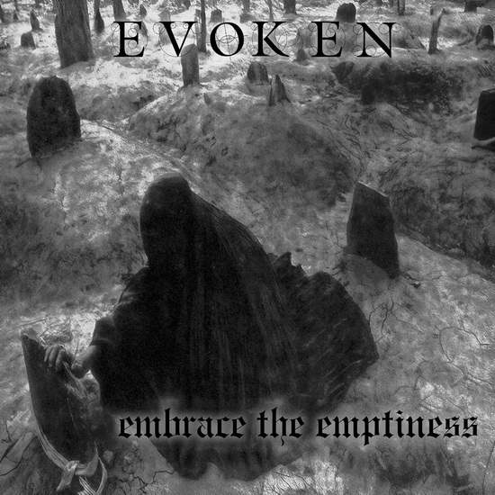 Embrace The Emptiness (Remastered) - EVOKEN