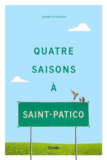 Quatre saisons à Saint-Patico - ANNIE L'ITALIEN