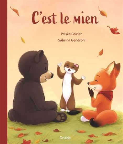 C'est le mien ! - PRISKA POIRIER - SABRINA GENDRON