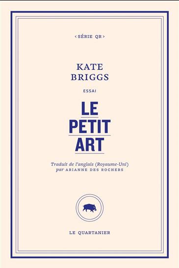 Le petit art - KATE BRIGGS