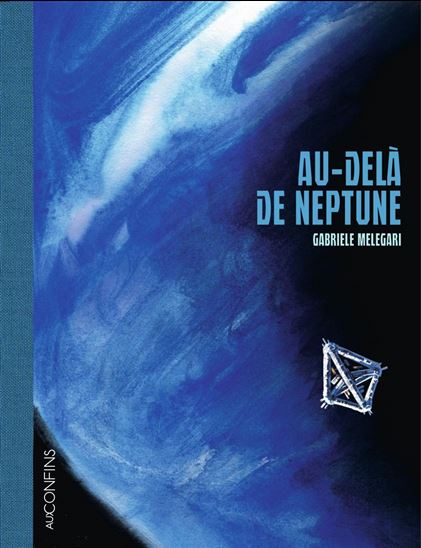 Au-delà de Neptune - GABRIELE MELEGARI