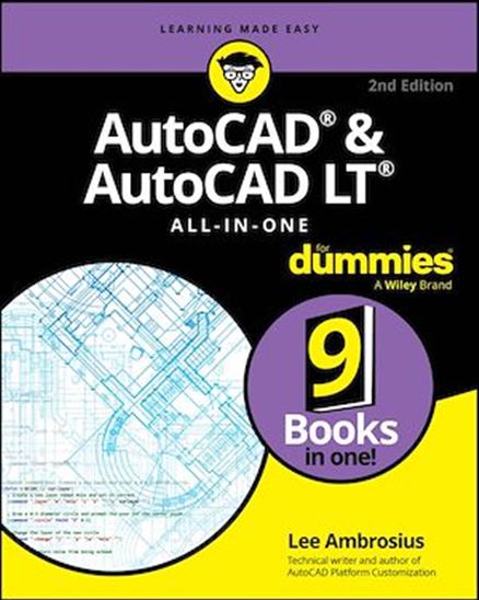 AutoCAD & AutoCAD LT All-in-One For Dummies - LEE AMBROSIUS