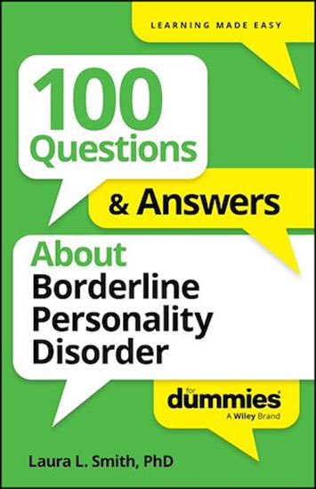 100 Questions & Answers About Borderline Personality Disorder For Dummies - LAURA L SMITH