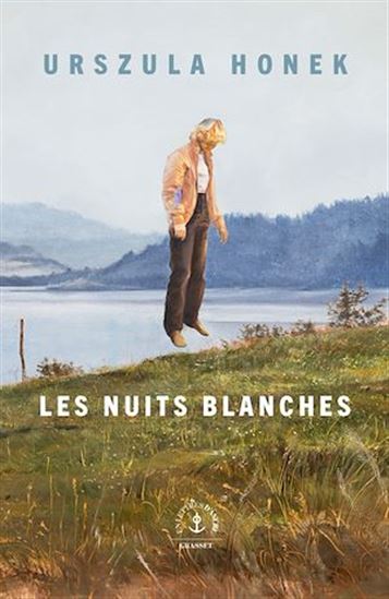 Les nuits blanches - URSZULA HONEK