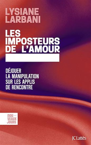 Les imposteurs de l'amour - LYSIANE LARBANI