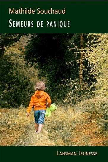 Semeurs de panique - MATHILDE SOUCHAUD