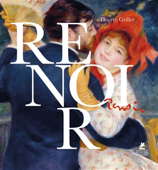 Renoir - THIERRY GRILLET