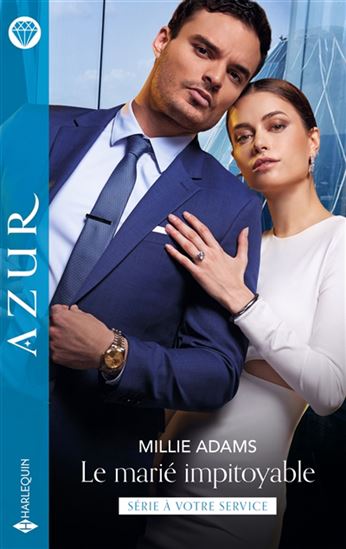 Le Marié impitoyable - MILLIE ADAMS