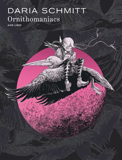 Ornithomaniacs - DARIA SCHMITT