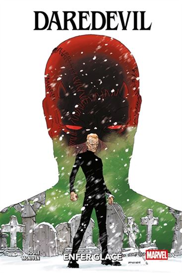 Daredevil : Enfer glacé - CHARLES SOULE - STEVE MCNIVEN