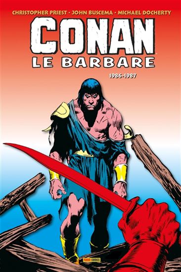 Conan le barbare : l'intégrale 1986-1987 - CHRISTOPHER PRIEST & AL