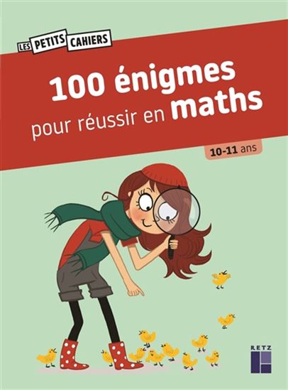 100 énigmes pour réussir en maths : 10-11 ans N. éd. - JEAN-LUC CARON & AL