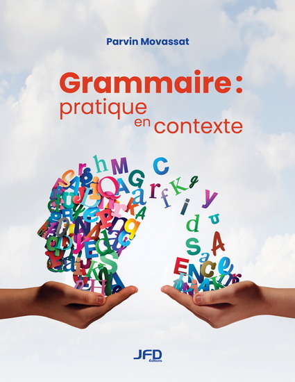 Grammaire : pratique en contexte - PARVIN MOVASSAT