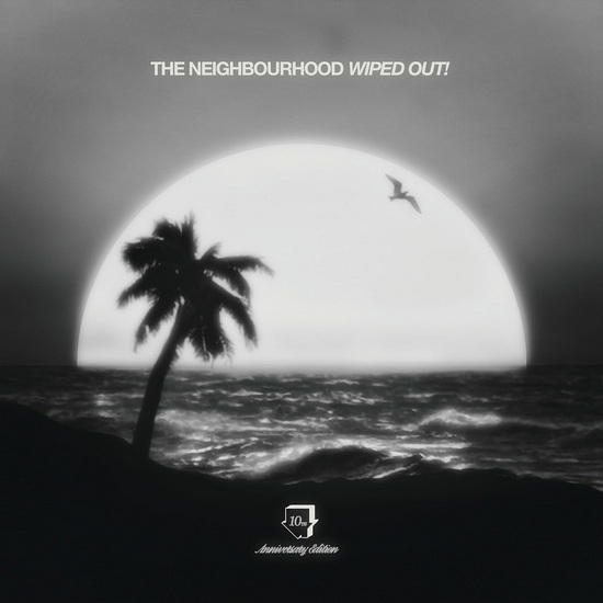 Wiped Out! (10th Anniversary)(2 Vinyles) - THE NEIGHBOURHOOD