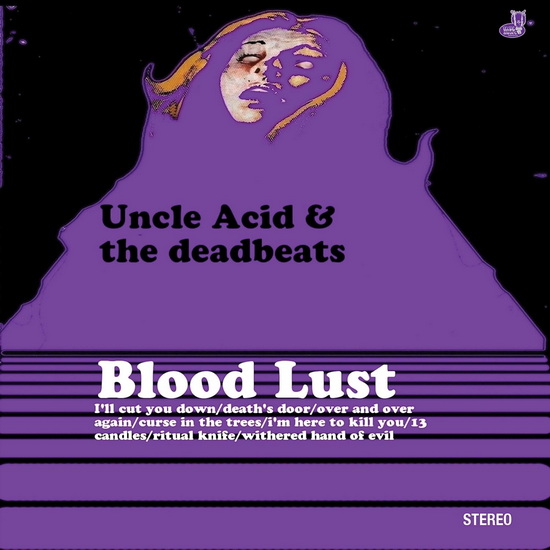 Blood Lust (Vinyle) - UNCLE ACID & THE DEADBEATS