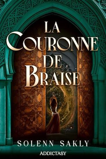 La Couronne de Braise - SOLENN SAKLY