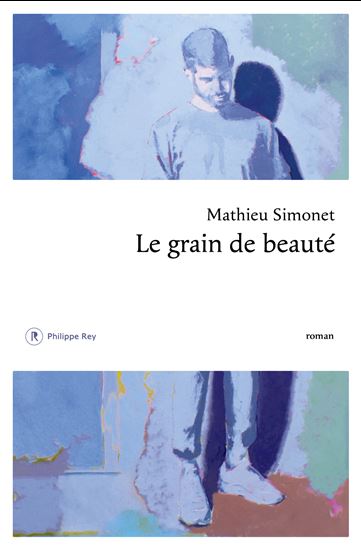 Le Grain de beauté - MATHIEU SIMONET