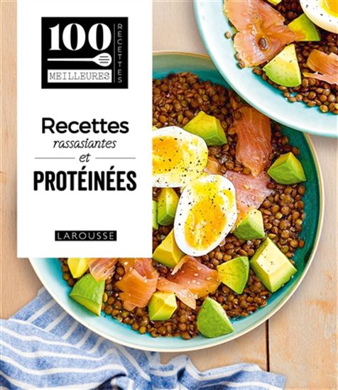 Recettes rassasiantes et protéinées - COLLECTIF