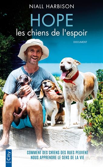 Hope : les chiens de l'espoir - NIALL HARBISON