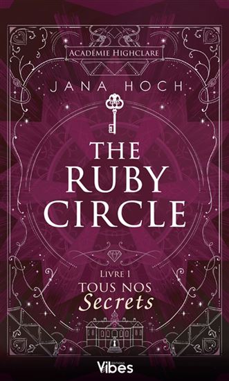 The Ruby circle T.01 Tous nos secrets - JANA HOCH