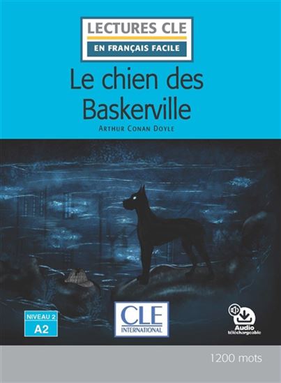 Le Chien des Baskerville : niveau 2-A2 - ARTHUR CONAN DOYLE