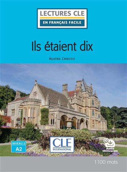 Ils étaient dix : Niveau 2 A2 - AGATHA CHRISTIE