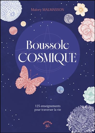 Boussole de l'âme : 150 enseignements pour l'âme - MALORY MALMASSON