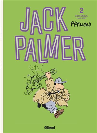 Jack Palmer : 1982-1987 #02 - RENÉ PÉTILLON