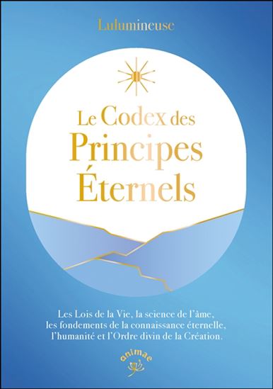 Guide des principes éternels - LULUMINEUSE