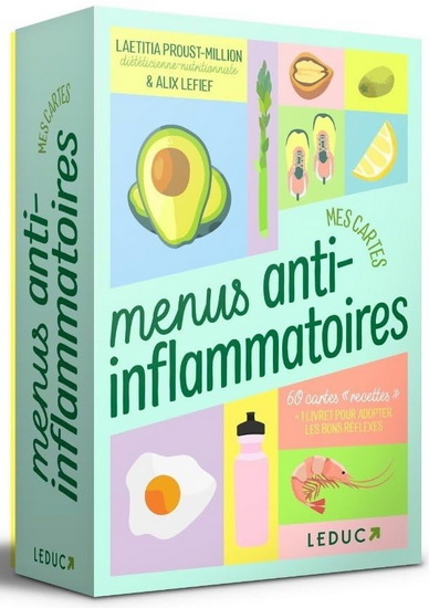 Mes cartes menus anti-inflammatoires : 60 cartes recettes + 1 livret pour adopter les bons réflexes Cof. - LAETITIA PROUST-MILLON - ALIX LEFIEF-DELCOURT