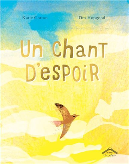 Un chant d'espoir - KATIE COTTON - TIM HOPGOOD