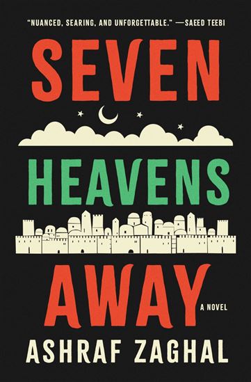 Seven Heavens Away - ASHRAF ZAGHAL