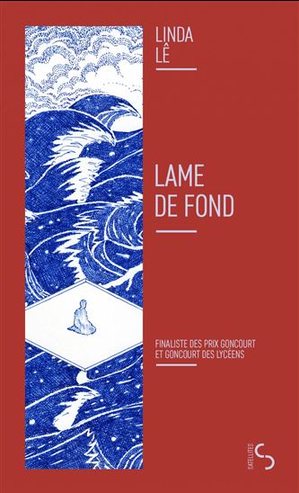 Lame de fond - LINDA LÊ