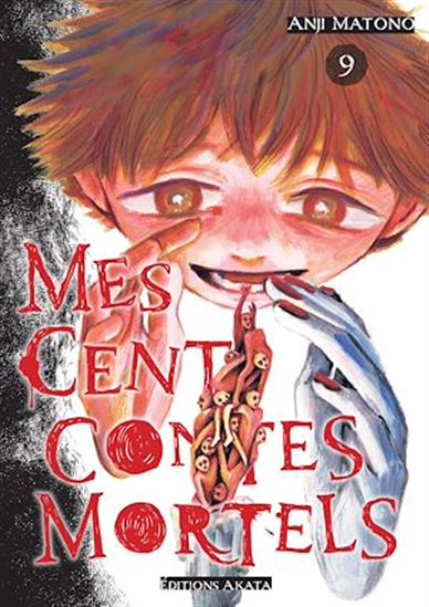 Mes cent contes mortels - Tome 9 - ANJI MATONO