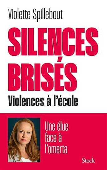 Silences brisés - VIOLETTE SPILLEBOUT