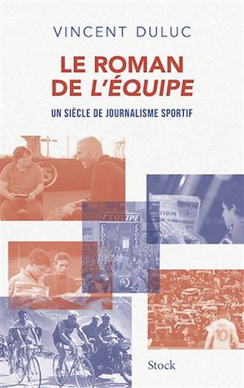 Le roman de L'Equipe - VINCENT DULUC