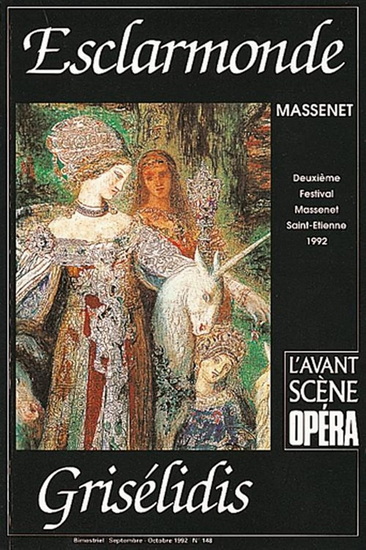 L'Avant-scène opéra #148 Esclarmonde, Grisélidis - JULES MASSENET
