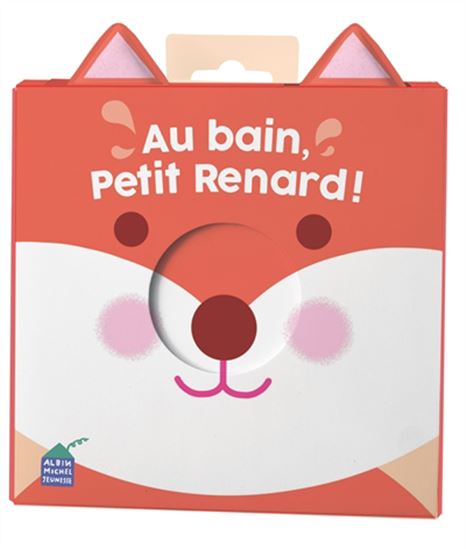 Au bain, Petit Renard ! - MARGAUX GRAPPE