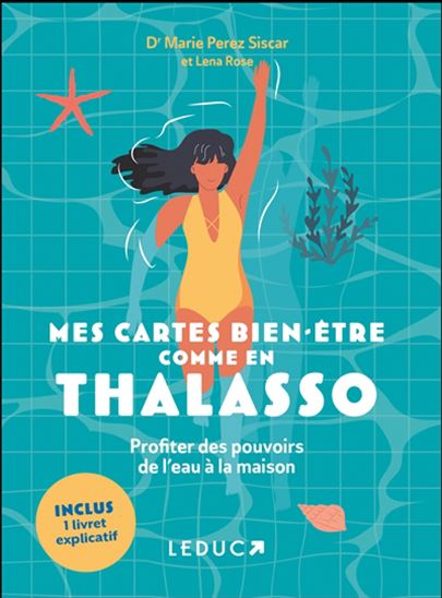 Mes cartes thalasso : 60 cartes pour profiter des pouvoirs santé de l'eau Cof. - MARIE PEREZ SISCAR - LÉNA ROSE