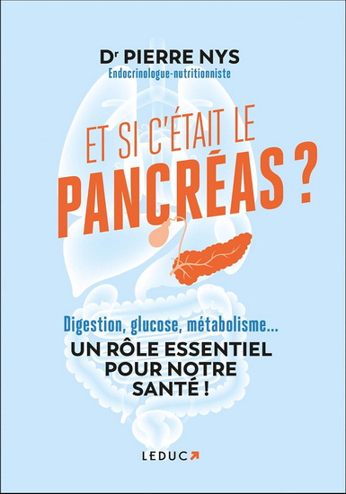 Et si c'était le pancréas - PIERRE NYS
