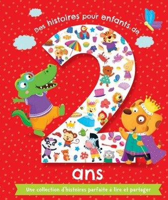 Des histoires pour enfants de 2 ans : une collection d'histoires parfaite à lire et partager - MELANIE JOYCE - ANGELIKA SCUDAMORE
