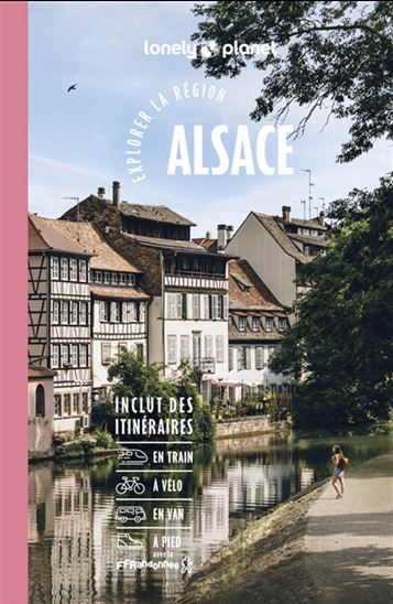 Alsace explorer la région 5e éd. - COLLECTIF