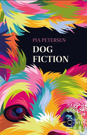 Dog fiction - PIA PETERSEN