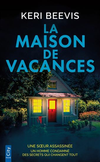 La Maison de vacances - KERI BEEVIS