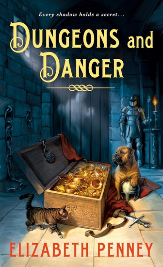 Dungeons and Danger - ELIZABETH PENNEY