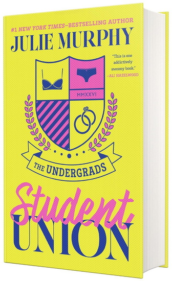 The Undergrads: Student Union - JULIE MURPHY