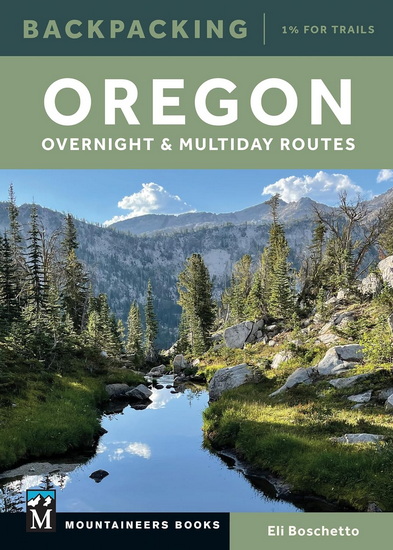 Backpacking Oregon - ELI BOSCHETTO
